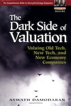 The Dark Side of Valuation